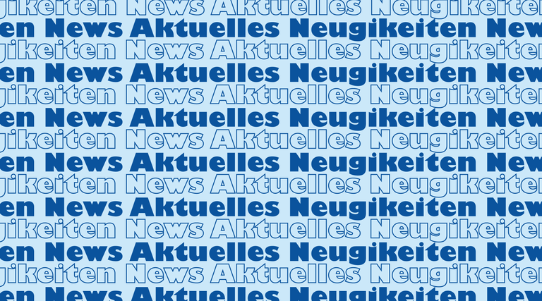 News, Aktuelles und Neuigkeiten